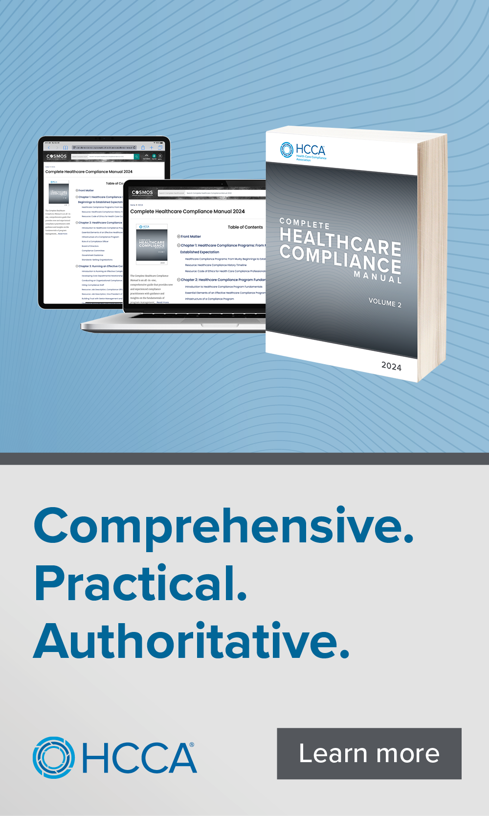 Comprehensive. Practical. Authoritative. | 2024 Complete Healthcare Compliance Manual | Learn more