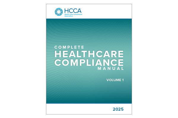 Complete Healthcare Compliance Manual 2025 Edition Now Available | Buy now