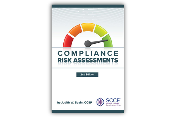 Get the latest edition of Compliance Risk Assessment, 2nd Edition |Learn more