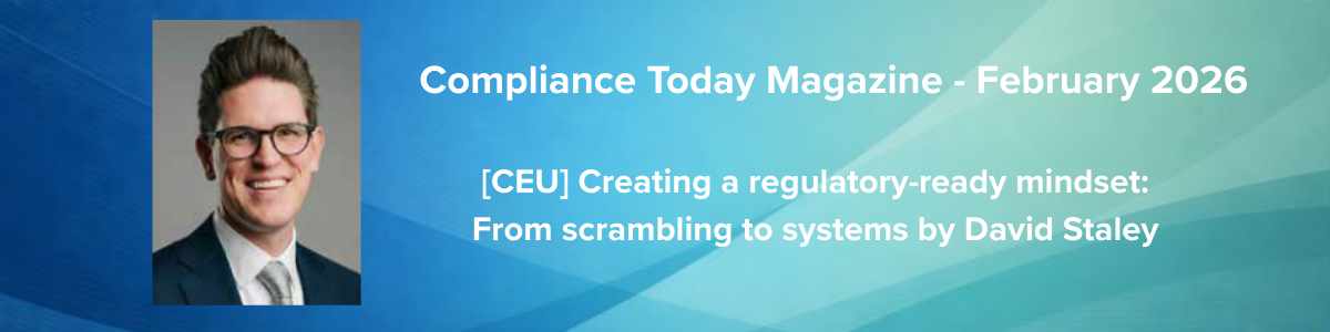 Creating a regulatroy-ready mindset by David Staley