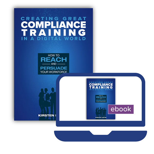 Creating Great Compliance Training in a Digital World
